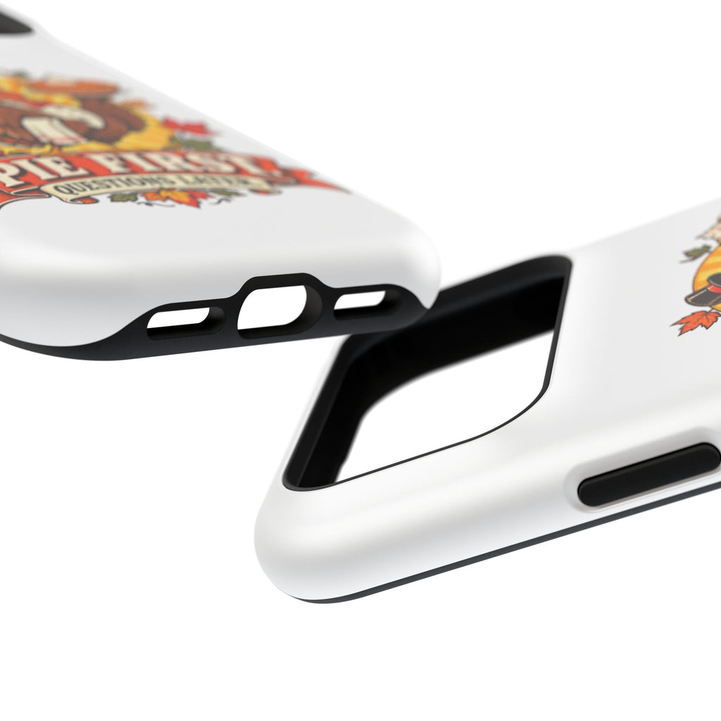 Thanksgiving 'Pie First, Questions Later' Magnetic Impact-Resistant Phone Case