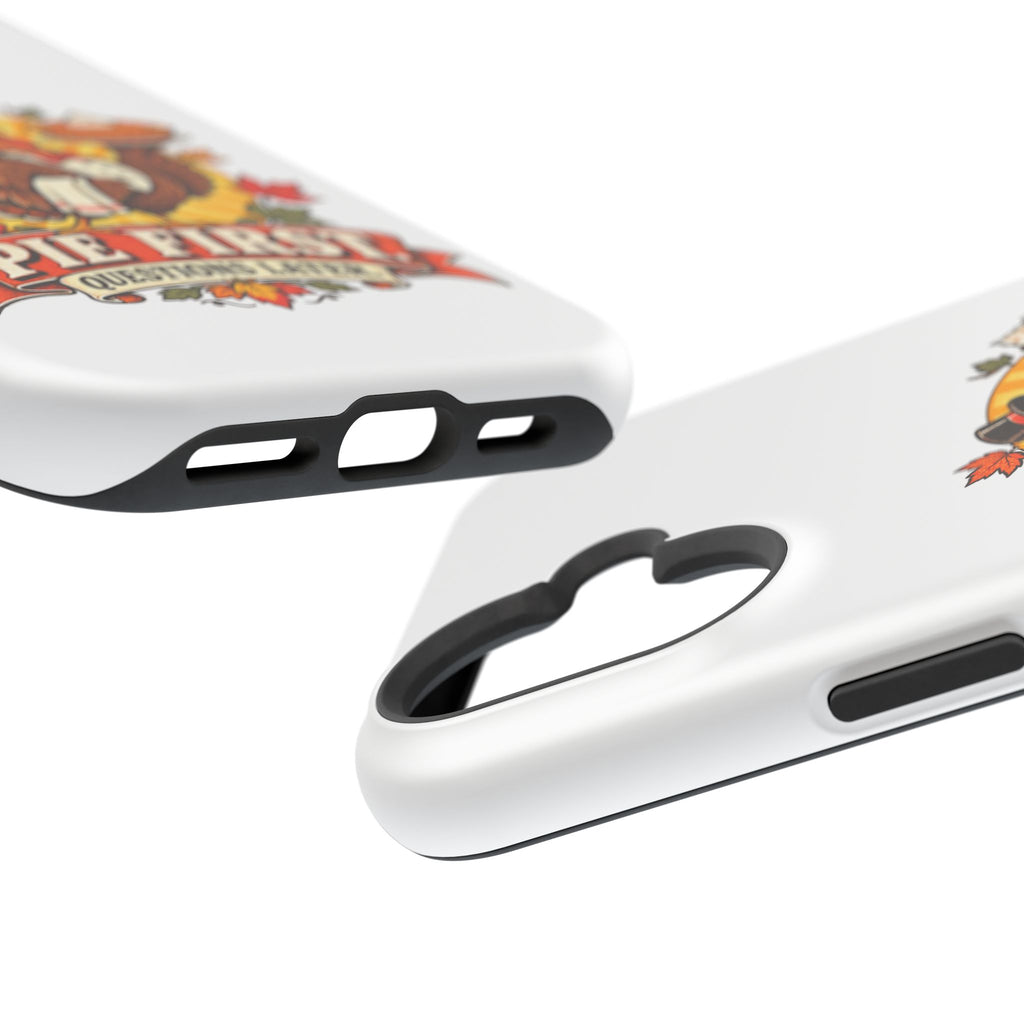 Thanksgiving 'Pie First, Questions Later' Magnetic Impact-Resistant Phone Case
