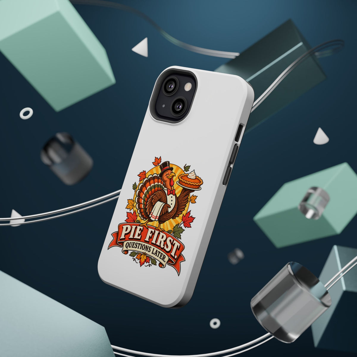 Thanksgiving 'Pie First, Questions Later' Magnetic Impact-Resistant Phone Case