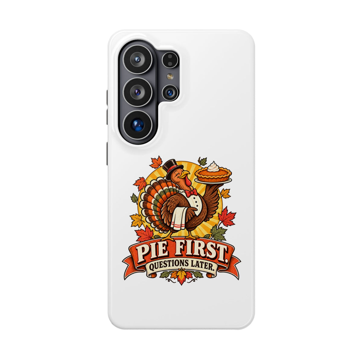 Thanksgiving 'Pie First, Questions Later' Magnetic Impact-Resistant Phone Case
