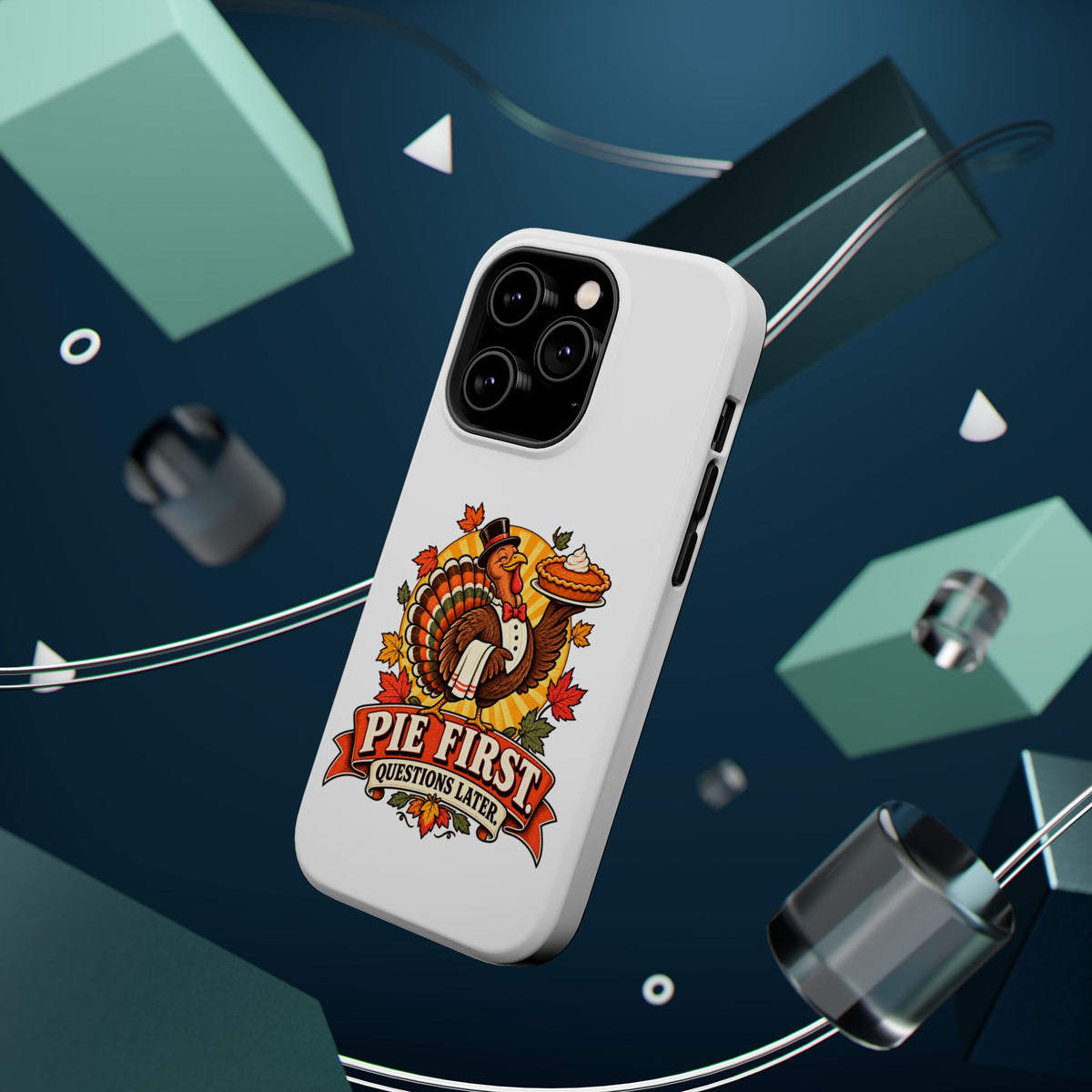 Thanksgiving 'Pie First, Questions Later' Magnetic Impact-Resistant Phone Case